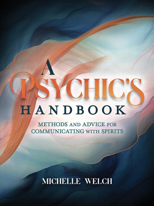 Title details for A Psychic's Handbook by Michelle Welch - Available